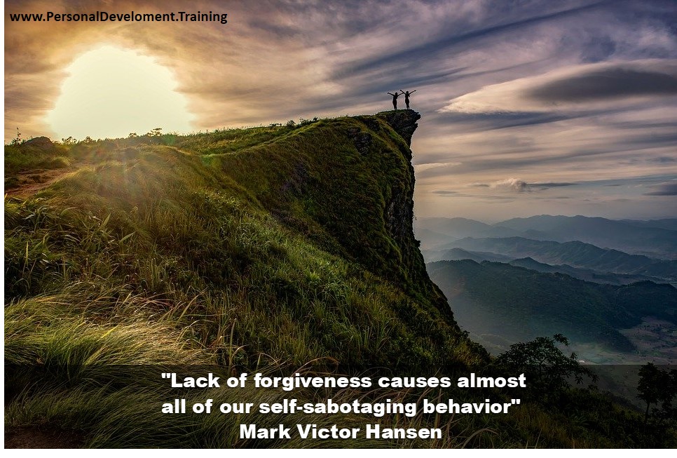 -Lack of forgiveness causes almost all of our self-sabotaging behavior - Mark Victor Hansen - 